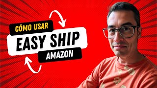 ¿Qué pasa cuando combinas EASYSHIP con Amazon?