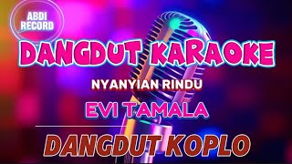 nyanyian rindu karaoke dangdut koplo voc evi tamala