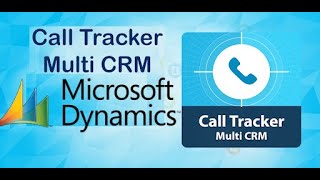 How to save a call log to MS Dynamics CRM in Call Tracker Multi CRM