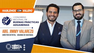 Conversatorio con Abg. Jimmy Valarezo -Director Distrital de Guayaquil del SENAE