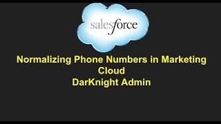 How to Normalize Phone Numbers In Marketing Cloud