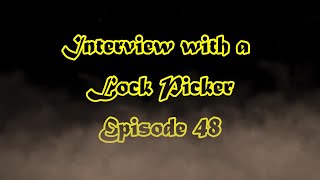 Interview with a Lock Picker - Episode 48 - Septclues - #locksport #lockpicking