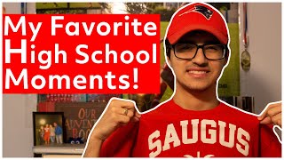 My Favorite High School Moments!