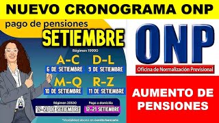 ¿AUMENTO DE 100 SOLES? *NUEVO CRONOGRAMA ONP* FECHA OFICIAL PARA COBRAR PENSIONES DE SEPTIEMBRE 2024