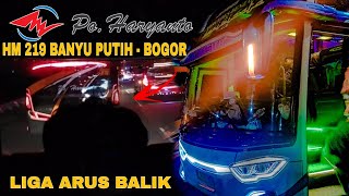 TRIP ARUS BALIK KONVOI SPORTIV PO HARYANTO HW 19 DAN HM 219 | MESIN DEPAN NGACIR