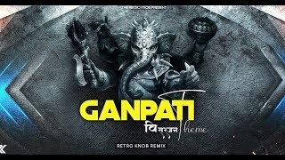 YEI OH VITTALE (Ganpati Visarjan Theme) - Retro Knob Remix