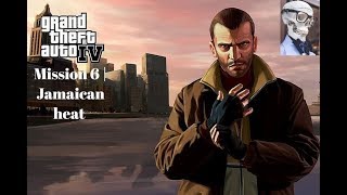 Gta IV : Mission 6 - Jamaican Heat