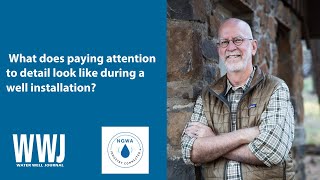 Marvin F. Glotfelty, RG, on Paying Attention to Detail | NGWA: Industry Connected