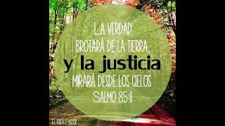 La Misericordia y La Justicia de Dios 27 Agosto 2023