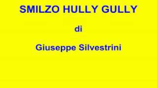 Ballo liscio - SMILZO HULLY GULLY - Giuseppe Silvestrini