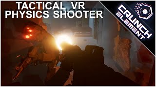 Procedural VR Breach and Clear - Crunch Element Gameplay