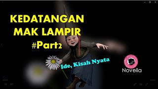 KEDATANGAN MAK LAMPIR #PART2