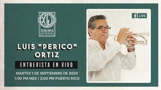 Entrevista con Luis "Perico" Ortiz