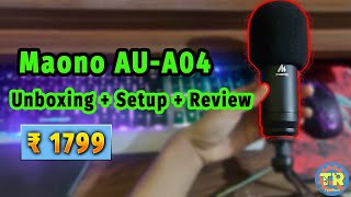 MAONO AU A04 REVIEW AND SETUP STEP BY STEP 🎙️| TEZAROCK