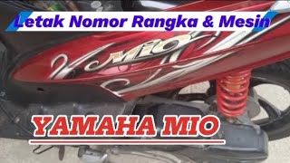 Letak nomor rangka dan mesin yamaha mio#yamahaindonesia #mio #yamahamotor