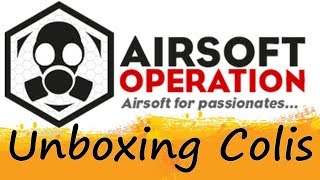 Unboxing colis Airsoft Operation (et code de réduction)