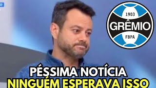 BOMBA NESSE SÁBADO! ACABOU DE CONFIRMAR! CHOCOU A TORCIDA! NOTÍCIAS DO GRÊMIO