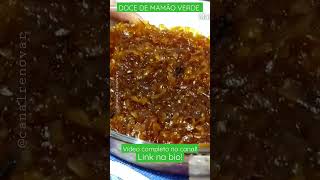 DOCE DE MAMÃO VERDE | DELICIOSO DEMAIS! 😋 #youtubeshorts #shorts