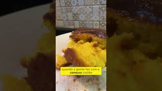 O bolo de cenoura perfeito existe e é com cenoura cozida