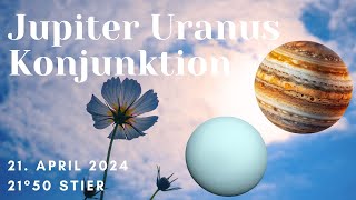 Jupiter Uranus Konjunktion Teil 1 - Ein Podcast