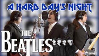 HEAVY BEATLES - A Hard Day's Night cover by Bohle