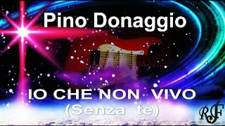 Io che non vivo (senza te) - versione strumentale