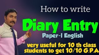 How to write Diary Entry...very useful video for all students and English lovers...