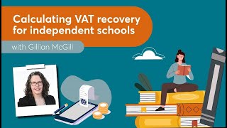 Calculating VAT recovery for independent schools