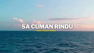 REGGAE|| SA CUMAN RINDU - REMIX 2024