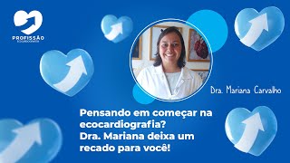 Pensando em começar na ecocardiografia