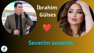 İbrahim Gülses #severim severim❤ اجمل أغاني النجم أبراهيم كول ساس