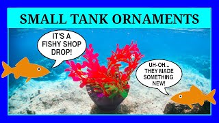 Shameless Promotion - Pretty (and "Normal") Handmade Fish Tank Decorations in the Fishy Shop.