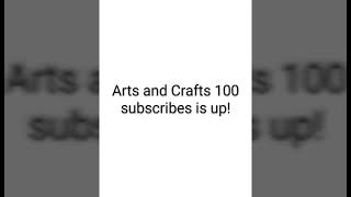 Arts and Crafts 100 subscribe is up!|Arts and Crafts.Sachin and Savin presents.|Subscribe