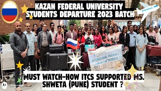 The Incredible Journey of Ms. Shweta: Pune, MH to #kazanfederaluniversity Russia MBBS 2023