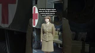 Rainha Elizabeth II - Quem Foi e como foi parar na Segunda Guerra Mundial? #curiosidades