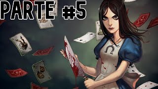 Alice: Madness Returns  | PARTE 5