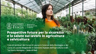 🖥️ WEBINAR | PROSPETTIVE FUTURE PER LA SICUREZZA E SALUTE SUL LAVORO IN AGRICOLTURA E SELVICOLTURA