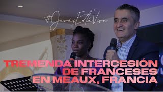 🔥🇫🇷¡Tremendo! Franceses orando en fuego, intercediendo por su Nación!