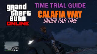 GTA Online Time Trial Guide: Calafia Way (Under Par Time)