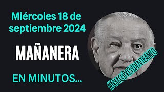 💩🐣👶 AMLITO | Mañanera *Miércoles 18 de septiembre 2024* | El gansito veloz 2:56 a 1:36.