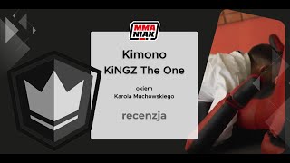 Kimono KiNGZ model The One - bo cenię sobie trwałość! - recenzja Karol Muchowski