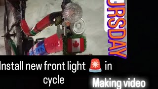 install new front light 🚨 in cycle