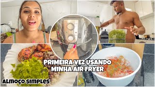 PRIMEIRA VEZ USANDO MINHA FRITADEIRA ELÉTRICA | ALMOÇO SIMPLES