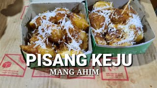 Pisang keju !! Bang ahim