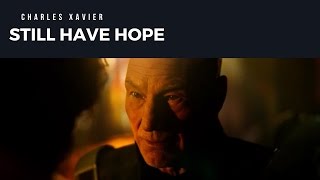 Charles Xavier - Still Have Hope