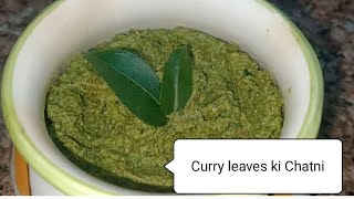 Curry leaves Chatni ki recipe/Healthy recipe/ Curry patte ki chatni