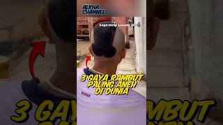 3 Gaya Rambut Paling Aneh Di Dunia #shortvideo #trending