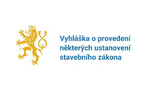 Vyhláška o provedení některých ustanovení stavebního zákona