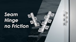 Marine Town | Seam Hinge no Friction