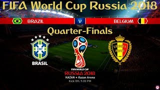 Brazil vs Belgium - Quarter-Finals | FIFA World Cup Russia 2018 | #BRABEL